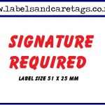 Signature required labels